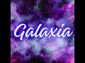 Galaxia (Clean Version) - Official Audio