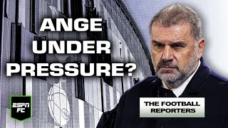 Ange Postecoglou: Could Tottenham’s huge week be his last? | The Football Reporters | ESPN FC