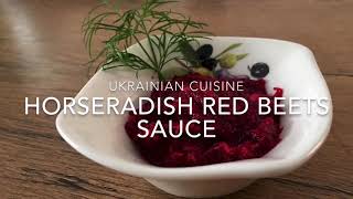 Horseradish red beets sauce. Ukrainian cuisine