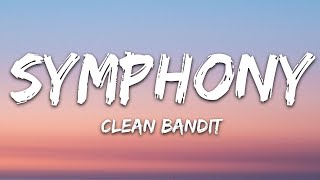 Symphony - Clean Bandit feat Zara Larsson (Lyrics)