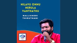 Nilavu Onnu Nerula Vanthathu