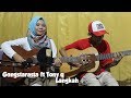 Gangstarasta ft Tony q - Langkah Cover by Fera Chocolatos ft. Gilang