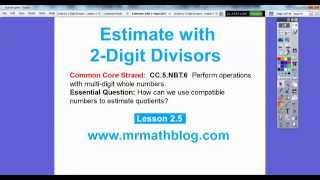 Estimate with 2-Digit Divisors - Lesson 2.5