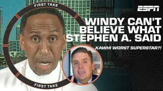 COME ON MAN! - Windy CAN’T BELIEVE Stephen A. called Kawhi the worst superstar |