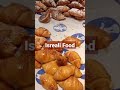 isreal food ഇസ്രായേലിലെ ഭക്ഷണം אוכל בישראל