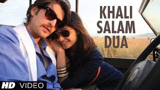 Khali Salam Dua Full Video Song | Shortcut Romeo | Neil ,Puja Gupta