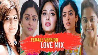 Female love mix😘 | Manmadhane ne | Song mashup whatsapp status