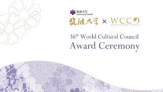 The 36th World Cultural Council Award Ceremony at University of Tsukuba