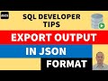 Export query output as JSON | SQL output in JSON format