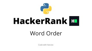 Word Order || HackerRank Solution