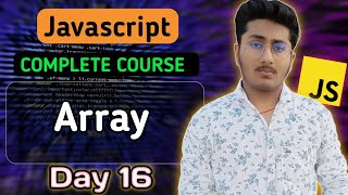 Array in JavaScript | JavaScript Tutorial In Hindi #16