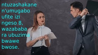 NTUZASHAKANE N'UMUGABO UFITE IZINGESO 8 WAZABABARA UBUZIMA BWAWE BWOSE,ABAKOBWA MWIRINDE ABABANTU