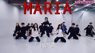 [MIRRORED]Hwa Sa(화사) _ Maria(마리아) Practice video full cover danceㅣPREMIUM DANCE STUDIO