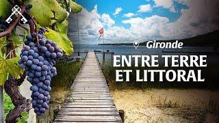 Gironde : des Vignobles aux grands Lacs | Sud-Ouest en France | Trésors du Patrimoine