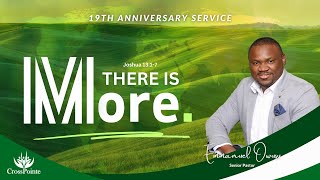 There Is More | Emmanuel Owusu, Senior Pastor