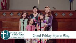 PCBC Good Friday Hymn Sing 2024 4k