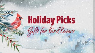 Holiday Gifts for Bird Lovers–2022