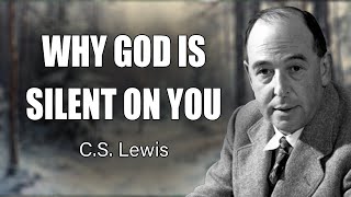 If You Keep Doing This, Your Prayers Will Remain Unanswered! | C.S. Lewis 2025