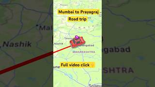 Prayagraj road trip | Mumbai to Prayagraj by road | Nagpur to Prayagraj by road | Mahakumbh by road