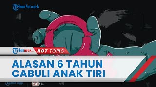 Pria di Palembang Sempat Bantah Cabuli Anak Tiri Selama 6 Tahun, Kini Mengakui dan Sebut Alasannya