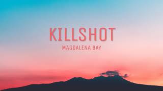 Killshot - Magdalena Bay Lyrics