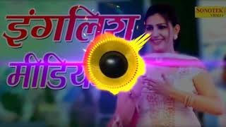 Main English medium padhi Hui DJ jagat Raj sapna Chaudhary song ..