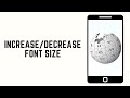 How To Increase/Decrease Font Size In Wikipedia Account 2024 | Change Font Size On Wikipedia Mobile