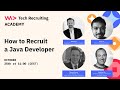 Tech Recruiting Academy - How to Recruit a Java Developer