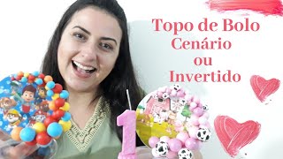 Topo de Bolo Base Invertida | Mini Cenário | Raquel Fontinele