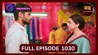 Nath Krishna Aur Gauri Ki Kahani | 28 Aug 2024 | Full Episode 1030 | Dangal TV