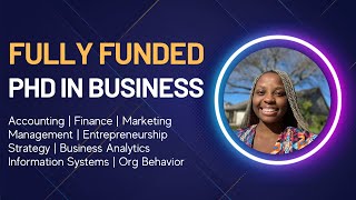 Guaranteed Full Funding in Business | Fully Funded PhD Business Degrees | 100% Scholarships