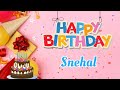 Happy Birthday Snehal Song || Snehal Birthday Song || Happy Birthday Song Remix