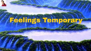 Feelings Temporary by Ssandeep Maheshwari Best video Ever 2017.