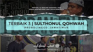 TERBAIK 3 - SULTONUL QOHWAH | FESBAN NURUL JADID NASIONAL 2023