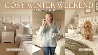 cosy weekend at home | house and garden updates \u0026 puppy life