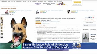 Eagles Embrace Role of Underdog; Amazon Sells Out Of Dog Masks