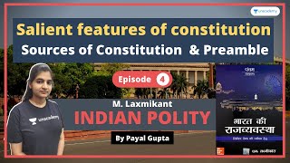 Salient features of the Constitution  | भारत की राजव्यवस्था M. Laxmikant | UPSC CSE | Payal Gupta