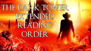 The Dark Tower Extended Reading List (Read Description)