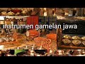 Instrumen gamelan Jawa  - backsound gending