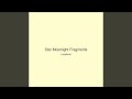 Star Moonlight Fragments