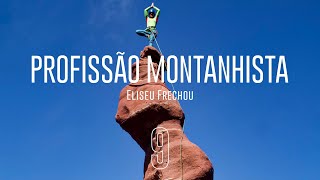 PROFISSÃO MONTANHISTA EP. 9  Escaladas na Califórnia e Utah EUA