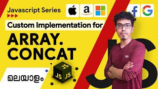 1.Array.CONCAT Implementation | Javascript Malayalam Series