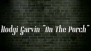 Hodgi Garvin - \