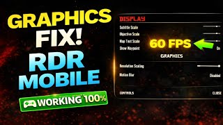 Graphics settings issue fix in RDR Mobile | Read Dead Redemption graphics settings issue fix glitch