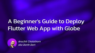 Dart แบบ Dart Dart  EP165: A Beginner's Guide to Deploy Flutter Web App with Globe