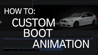 Tutorial: How to create a custom boot animation for Android headunit