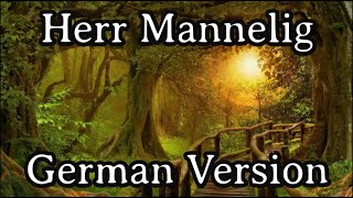 Herr Mannelig - Best German Version / Karl \u0026 @Gesche1871