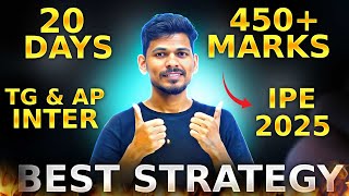 Last 20 Days Strategy to Score 450+ in Inter IPE | Telangana \u0026 AP Board Exams Preparation Tips