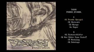 VARAN - FREMDE SPIEGEL (full album)