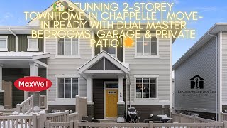 🏡 Stunning 2-Storey Townhome in Chappelle | Move-In Ready with Dual Masters, Garage \u0026 Private Patio!